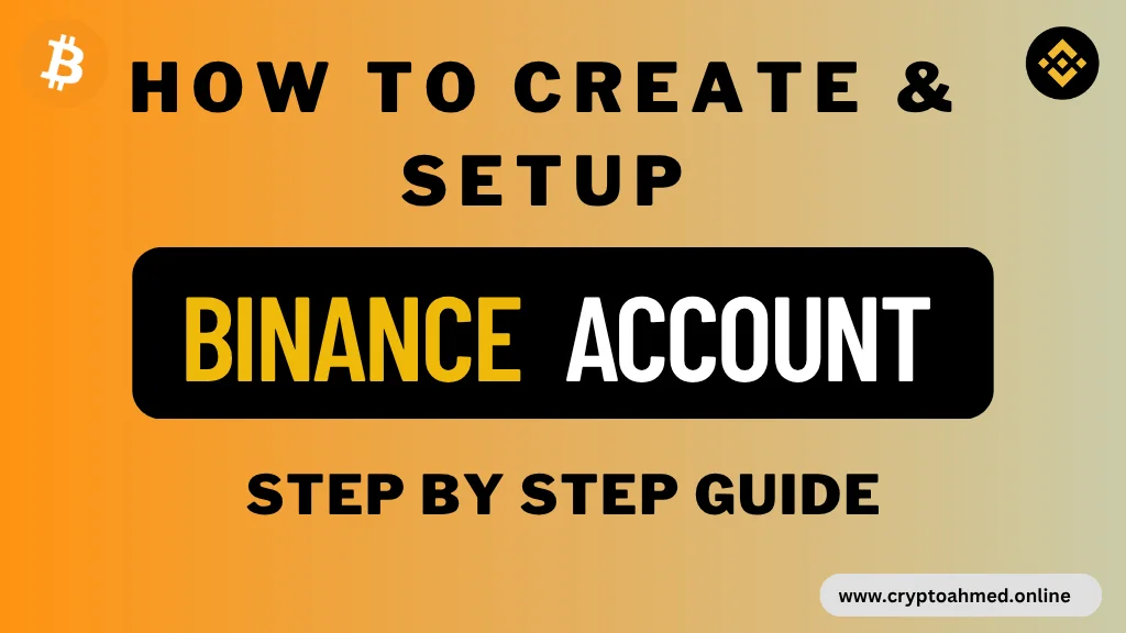 how to create and setup binance account complete guide