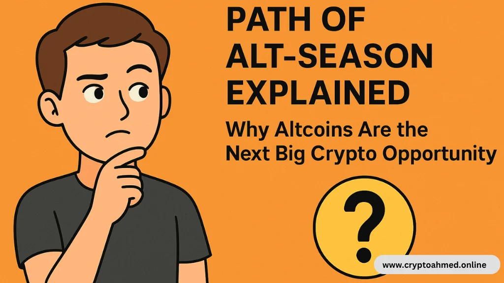 Path of Alt-Season Explained Why Altcoins Are the Next Big Crypto Opportunity